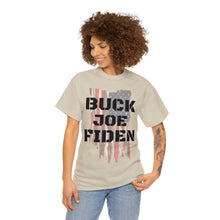 Load image into Gallery viewer, BUCK JOE FIDEN Unisex Heavy Cotton Tee
