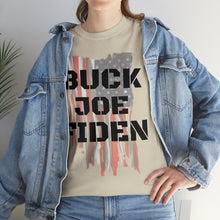 Load image into Gallery viewer, BUCK JOE FIDEN Unisex Heavy Cotton Tee
