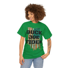 Load image into Gallery viewer, BUCK JOE FIDEN Unisex Heavy Cotton Tee
