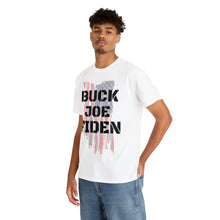 Load image into Gallery viewer, BUCK JOE FIDEN Unisex Heavy Cotton Tee
